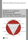 Weibuch zur strategischen Neuausrichtung des Oesterreichischen Bundesheeres- oder: New Military Governance 2015 - eBook
