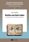 Gottlos von Gott reden : Gedanken fuer ein menschliches Christentum - eBook