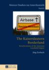 The Kaiserslautern Borderland : Reverberations of the American Leasehold Empire - eBook