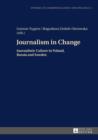 Journalism in Change : Journalistic Culture in Poland, Russia and Sweden - eBook
