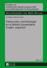 Traduccion y terminologia en el ambito biosanitario (ingles - espanol) - eBook