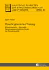 Coachingbasiertes Training : Einsatzbereiche - Methodik - Sprechwissenschaftliche Studie zur Transferqualitaet - eBook