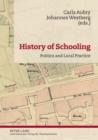 History of Schooling : Politics and Local Practice - eBook