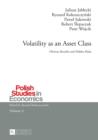 Volatility as an Asset Class : Obvious Benefits and Hidden Risks - eBook