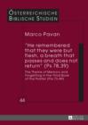 «He remembered that they were but flesh, a breath that passes and does not return» (Ps 78, 39) : The Theme of Memory and Forgetting in the Third Book of the Psalter (Pss 73-89) - eBook