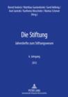 Die Stiftung : Jahreshefte zum Stiftungswesen - 6. Jahrgang 2012 - eBook