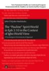 The «Pauline» Spirit World in Eph 3:10 in the Context of Igbo World View : A Psychological-Hermeneutical Appraisal - eBook