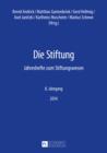 Die Stiftung : Jahreshefte zum Stiftungswesen- 8. Jahrgang- 2014 - eBook