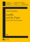 Gandhi and the Popes : From Pius XI to Francis - eBook