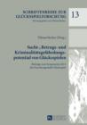 Sucht-, Betrugs- und Kriminalitaetsgefaehrdungspotential von Gluecksspielen : Beitraege zum Symposium 2013 der Forschungsstelle Gluecksspiel - eBook