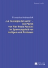 «La nostalgia del sacro» - Die Poetik von Pier Paolo Pasolini im Spannungsfeld von Heiligem und Profanem - eBook