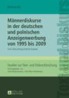 Maennerdiskurse in der deutschen und polnischen Anzeigenwerbung von 1995 bis 2009 : Eine diskurslinguistische Analyse - eBook