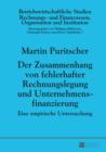 Der Zusammenhang von fehlerhafter Rechnungslegung und Unternehmensfinanzierung : Eine empirische Untersuchung - eBook