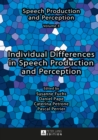 Individual Differences in Speech Production and Perception - eBook