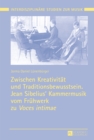Zwischen Kreativitaet und Traditionsbewusstsein. Jean Sibelius' Kammermusik vom Fruehwerk zu «Voces intimae» - eBook