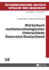 Woerterbuch rechtsterminologischer Unterschiede Oesterreich-Deutschland - eBook