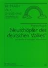 «Neuschoepfer des deutschen Volkes» : Julius Streicher im Kampf gegen «Rassenschande» - eBook