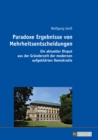 Paradoxe Ergebnisse von Mehrheitsentscheidungen : Ein aktueller Disput aus der Gruenderzeit der modernen aufgeklaerten Demokratie - eBook