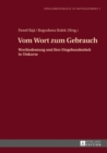 Vom Wort zum Gebrauch : Wortbedeutung und ihre Eingebundenheit in Diskurse - eBook