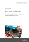 Text und Holocaust : Die Erfahrung des Ghettos in Zeugnissen und literarischen Entwuerfen - eBook