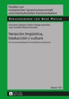 Variacion lingueistica, traduccion y cultura : De la conceptualizacion a la practica profesional - eBook