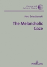 The Melancholic Gaze - eBook