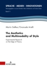 The Aesthetics and Multimodality of Style : Experimental Research on the Edge of Theory - eBook