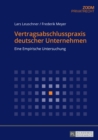 Vertragsabschlusspraxis deutscher Unternehmen : Eine Empirische Untersuchung - eBook