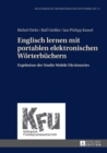 Englisch lernen mit portablen elektronischen Woerterbuechern : Ergebnisse der Studie Mobile Dictionaries - eBook