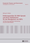 Erklaerungsansaetze fuer NAV-Spreads und deren Implikationen fuer das Management von REITs : Auf Basis einer empirischen Untersuchung des pan-EU-REIT-Marktes - eBook