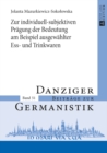 Zur individuell-subjektiven Praegung der Bedeutung am Beispiel ausgewaehlter Ess- und Trinkwaren - eBook