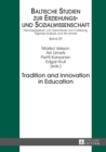 Tradition and Innovation in Education - eBook