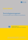 Terminologiemanagement : Ein prozessorientierter Ansatz am Beispiel der Automobilindustrie - eBook