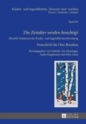 «Die Zeitalter werden besichtigt» : Aktuelle Tendenzen der Kinder- und Jugendliteraturforschung - Festschrift fuer Otto Brunken - eBook