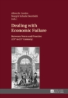 Dealing with Economic Failure : Between Norm and Practice (15th to 21st Century) - eBook
