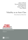 Volatility as an Asset Class : Obvious Benefits and Hidden Risks - eBook