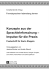 Konzepte aus der Sprachlehrforschung - Impulse fuer die Praxis : Festschrift fuer Karin Kleppin - eBook