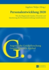 Personalentwicklung 2020 : Wie die Megatrends Gender, Diversitaet und Quotierung die Personalentwicklung transformieren - eBook