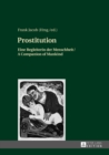 Prostitution : Eine Begleiterin der Menschheit / A Companion of Mankind - eBook