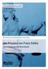 Der Prozess Von Franz Kafka. Eine Analyse Aus Drei Blickwinkeln - Book