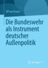 Die Bundeswehr als Instrument deutscher Auenpolitik - eBook