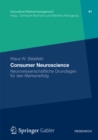 Consumer Neuroscience : Neurowissenschaftliche Grundlagen fur den Markenerfolg - eBook