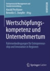 Wertschopfungskompetenz und Unternehmertum : Rahmenbedingungen fur Entrepreneurship und Innovation in Regionen - eBook