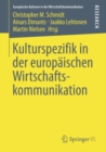 Kulturspezifik in der europaischen Wirtschaftskommunikation - eBook