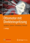 Ottomotor mit Direkteinspritzung : Verfahren, Systeme, Entwicklung, Potenzial - eBook