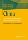 China : Situation und Perspektiven des neuen weltpolitischen Akteurs - eBook