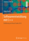 Softwareentwicklung mit C++ : Einfuhrung mit Visual Studio 2012 - eBook