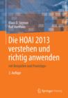 Die HOAI 2013 verstehen und richtig anwenden : mit Beispielen und Praxistipps - eBook