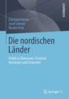Die nordischen Lander : Politik in Danemark, Finnland, Norwegen und Schweden - eBook
