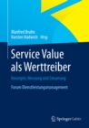 Service Value als Werttreiber : Konzepte, Messung und Steuerung  Forum Dienstleistungsmanagement - eBook
